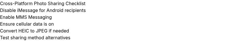 Checklist for fixing iPhone to Android photo sharing issues